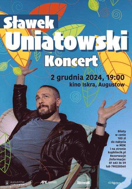 Koncert Sławka Uniatowskiego