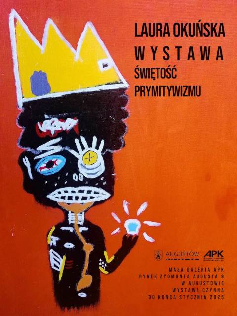 Świętość Prymitywizmu – wystawa Laury Okuńskiej