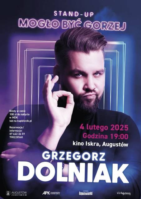 Stand up Grzegorz Dolniak „Mogło być gorzej” 