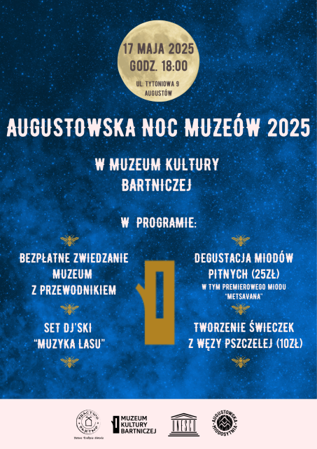 Augustowska Noc Muzeów 2025 w Muzeum Kultury Bartniczej 