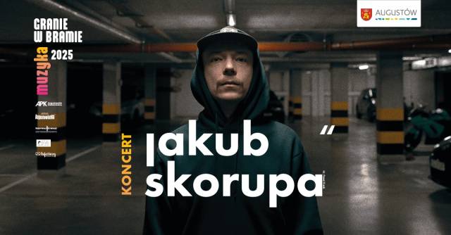 Granie w bramie - Koncert Jakub Skorupa 