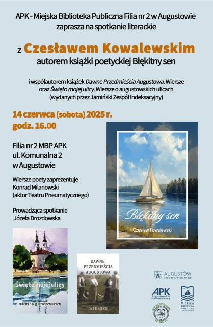 Spotkanie literackie z Czesławem Kowalewskim - autorem książki poetyckiej "Błękitny sen"