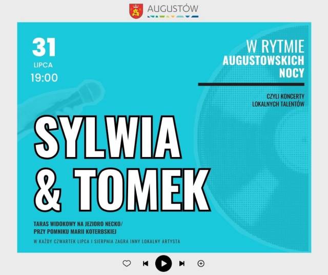 Koncert Sylwia & Tomek "W rytmie augustowkich nocy"