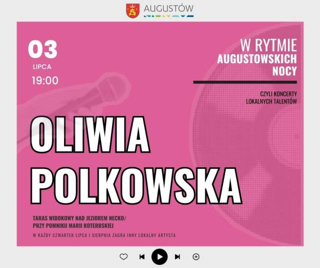 Koncert Oliwia Polkowska - „W rytmie augustowskich nocy”