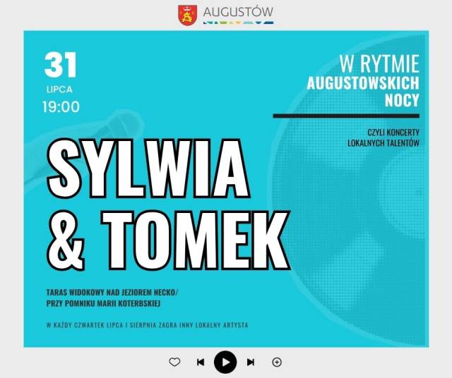 Koncert Sylwia & Tomek "W rytmie augustowkich nocy"