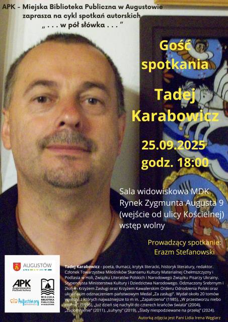  "...w pół słówka..." Gość spotkania Tadej Karabowicz