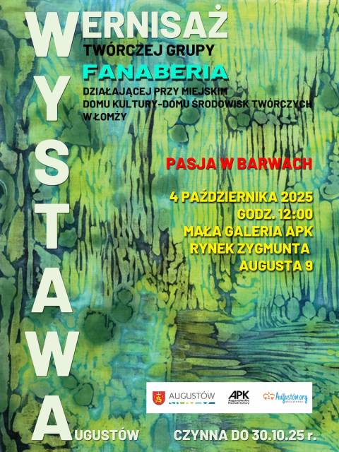 „Pasja w barwach” – wystawa Twórczej Grupy FANABERIA