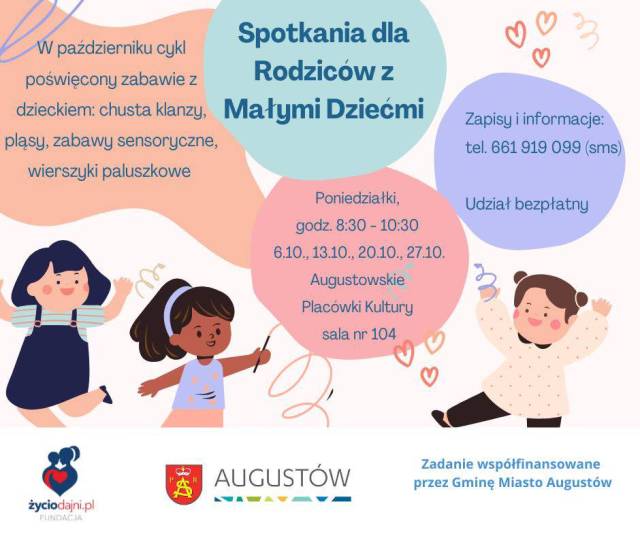 Zapraszamy na październikowe Spotkania dla Rodziców z Małymi Dziećmi/ Wierszyki paluszkowe