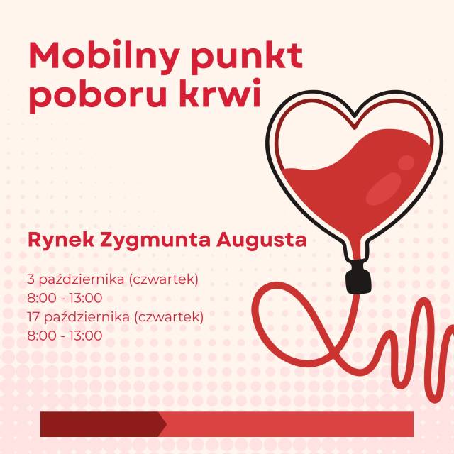 Mobilny punkt poboru krwi – oddaj krew na Rynku Zygmunta Augusta