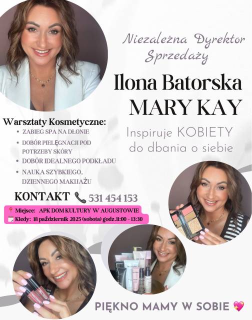 Warsztaty kosmetyczne - Ilona Batorska MARY KAY - Inspiruje do dbania o siebie