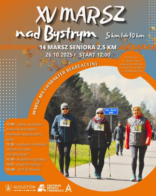 XV Marsz nad Bystrym i 14. Marsz Seniora