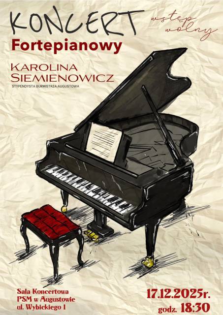 Koncert Fortepianowy Karoliny Siemienowicz – stypendystki Burmistrza Augustowa