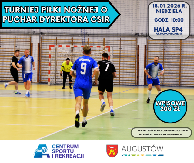 TURNIEJ PIŁKI NOŻNEJ O PUCHAR DYREKTORA CSiR