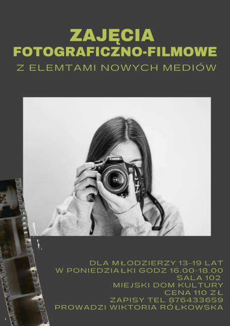 Zajęcia fotograficzno-filmowe z elementami nowych mediów