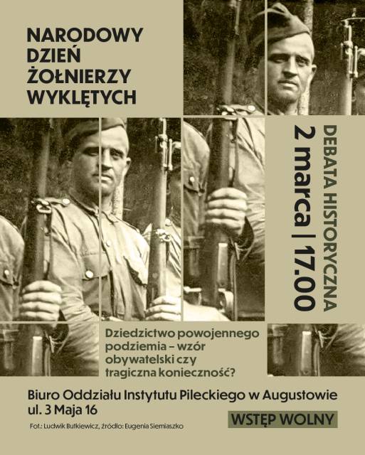 Debata - „Dziedzictwo powojennego podziemia – wzór obywatelski czy tragiczna konieczność?” 