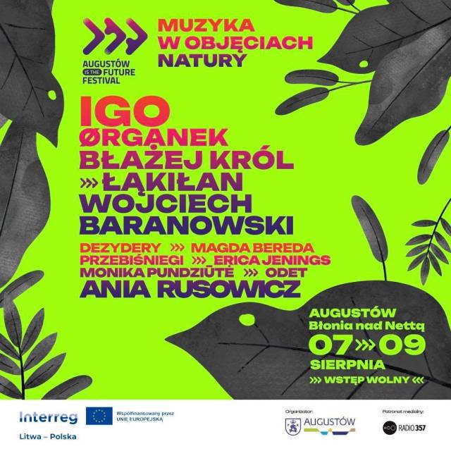 Koncert PRZEBIŚNIEGI "Muzyka w Objęciach Natury" Augustów is the future Festival