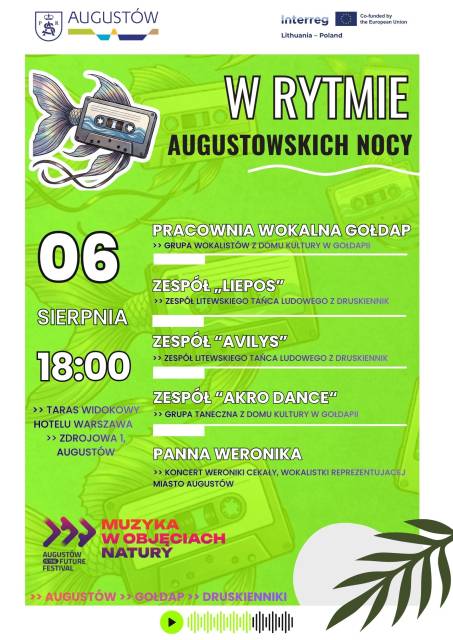 "W rytmie augustowskich nocy"/ Muzyka w Objęciach Natury - Augustów is the Future Festival