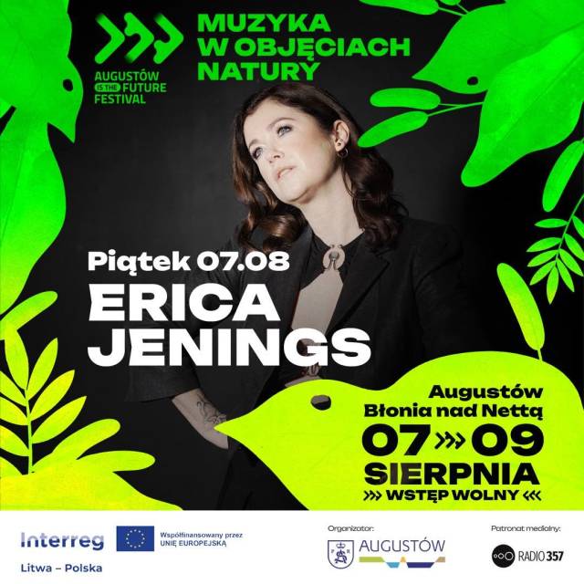 Koncert ERICA JENNINGS "Muzyka w Objęciach Natury" Augustów is the future Festival"