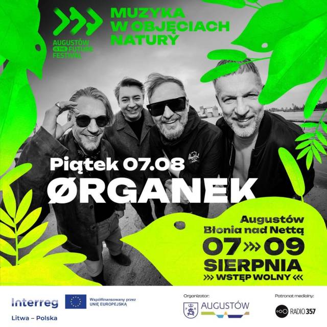 Koncert ORGANEK "Muzyka w Objęciach Natury" Augustów is the future Festival"