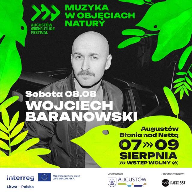 Koncert WOJCIECH BARANOWSKI "Muzyka w Objęciach Natury" Augustów is the future Festival