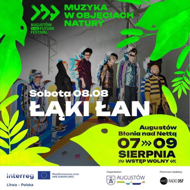 Koncert ŁĄKI ŁAN "Muzyka w Objęciach Natury" Augustów is the future Festival