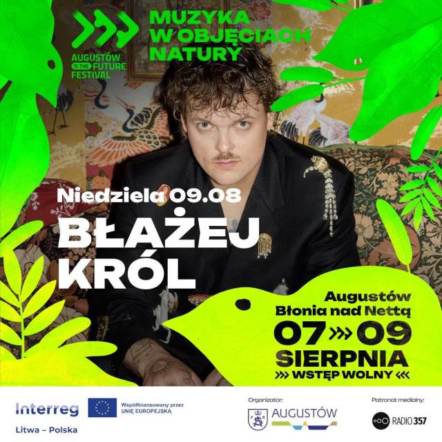 Koncert BŁAŻEJ KRÓL "Muzyka w Objęciach Natury" Augustów is the future Festival
