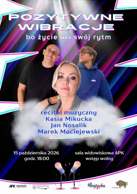 Stowarzyszenie Pozytywka zaprasza na „Pozytywne Wibracje” 